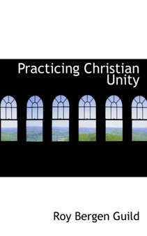 Practicing Christian Unity