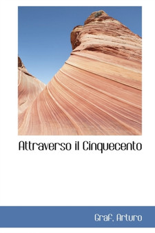 Attraverso Il Cinquecento