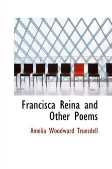 Francisca Reina and Other Poems