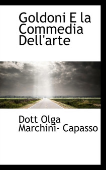 Goldoni E La Commedia Dell'arte