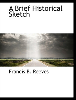 A Brief Historical Sketch