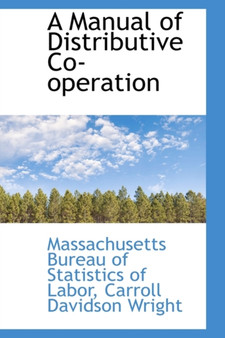 A Manual of Distributive Co-Operation
