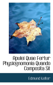 Apulei Quae Fertur Physiognomonia Quando Composita Sit