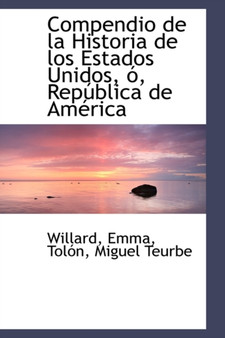 Compendio de La Historia de Los Estados Unidos,, Rep Blica de Am Rica