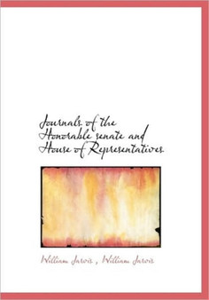 Journals of the Honorable Senate and House of Representatives
