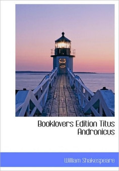 Booklovers Edition Titus Andronicus