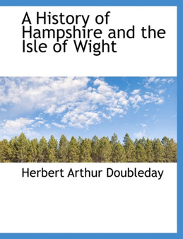 A History of Hampshire and the Isle of Wight