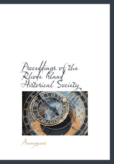 Proceddings of the Rhode Island Historical Society