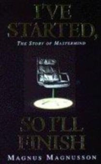 I've Started So I'll Finish by Magnus Magnusson - Paperback