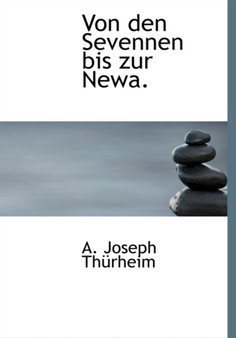 Von Den Sevennen Bis Zur Newa.