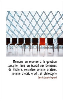 M Moire En R Ponse La Question Suivante : Faire Un Travail Sur D M Rius de Phal Re, Consid R Comme