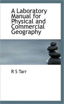 A Laboratory Manual for Physical and Commercial Geography