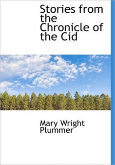 Stories from the Chronicle of the Cid