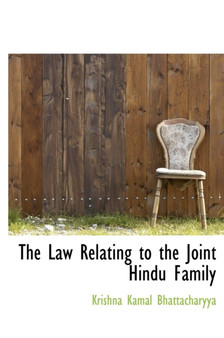 The Law Relating to the Joint Hindu Family