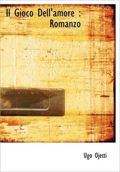 Il Gioco Dell'amore : Romanzo