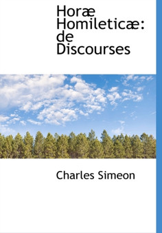 Hor Homiletic : de Discourses