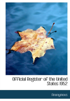 Official Register of the United States 1952