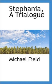 Stephania, a Trialogue