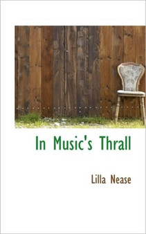 In Music's Thrall