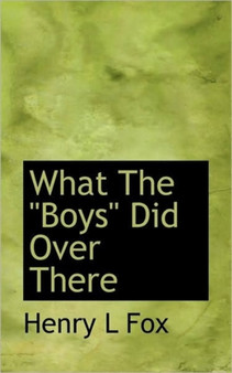 What the "Boys" Did Over There