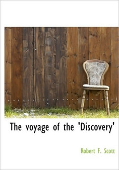 The Voyage of the 'Discovery'