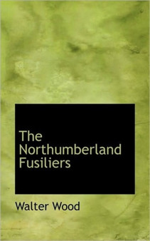 The Northumberland Fusiliers