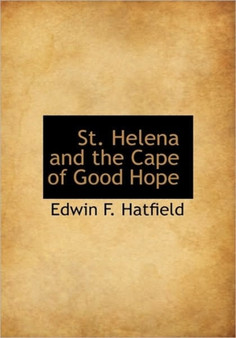 St. Helena and the Cape of Good Hope