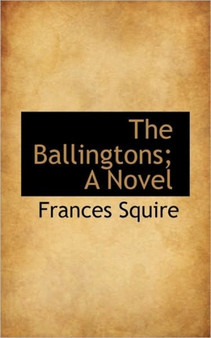 The Ballingtons; A Novel