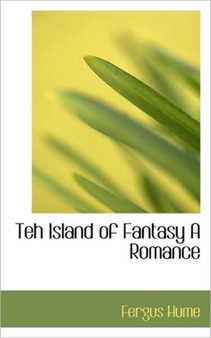 Teh Island of Fantasy a Romance
