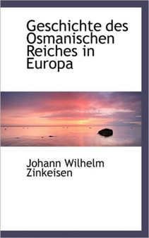 Geschichte Des Osmanischen Reiches in Europa