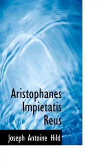 Aristophanes Impietatis Reus