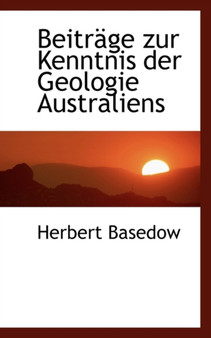Beitr GE Zur Kenntnis Der Geologie Australiens