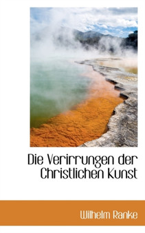 Die Verirrungen Der Christlichen Kunst