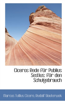 Ciceros Rede F R Publius Sestius : F R Den Schulgebrauch