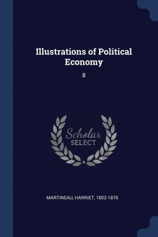 Illustrations of Political Economy : 8
