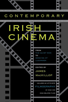 Contemporary Irish Cinema by James J MacKillop - Paperback