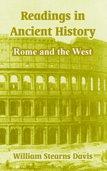 Readings in Ancient History : Rome and the West