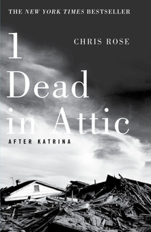 1 Dead in Attic : After Katrina