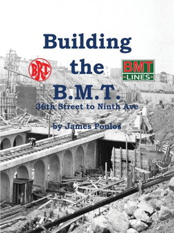 Building the B.M.T.: 36th Street to Ninth Avenue