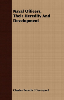 Naval Officers, Their Heredity And Development