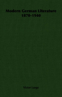 Modern German Literature 1870-1940