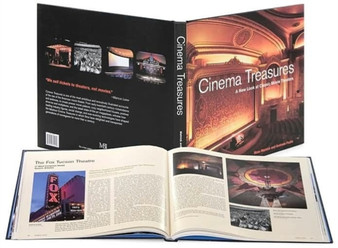 Cinema Treasures : A New Look at Classic Movie Theatres by Ross Melnick - Hardback