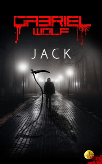 Jack : Kaszas-verzio by Gabriel Wolf - Paperback