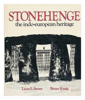 Stonehenge : The Indo-European Heritage