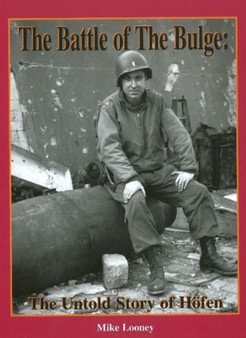 Battle of the Bulge : The Untold Story of Hofen