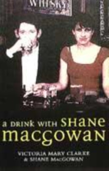 A Drink with Shane MacGowan by Shane MacGowan - Hardback