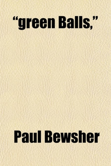 Green Balls; The Adventures of a Night-Bomber