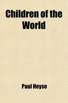 Children of the World (Volume 1); A Novel