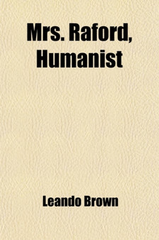 Mrs. Raford, Humanist; A Suffrage Drama