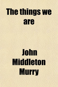 The Things We Are; A Novel